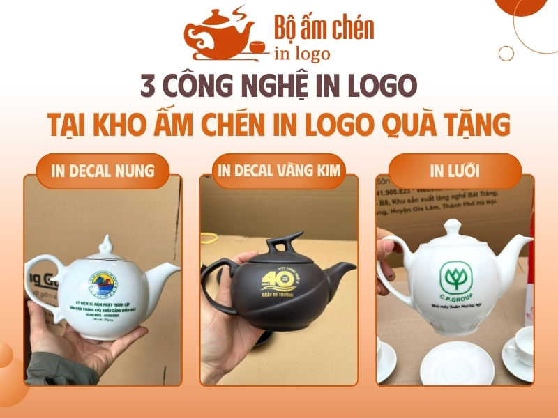 các công nghệ in logo lên bộ ấm chén quà tặng